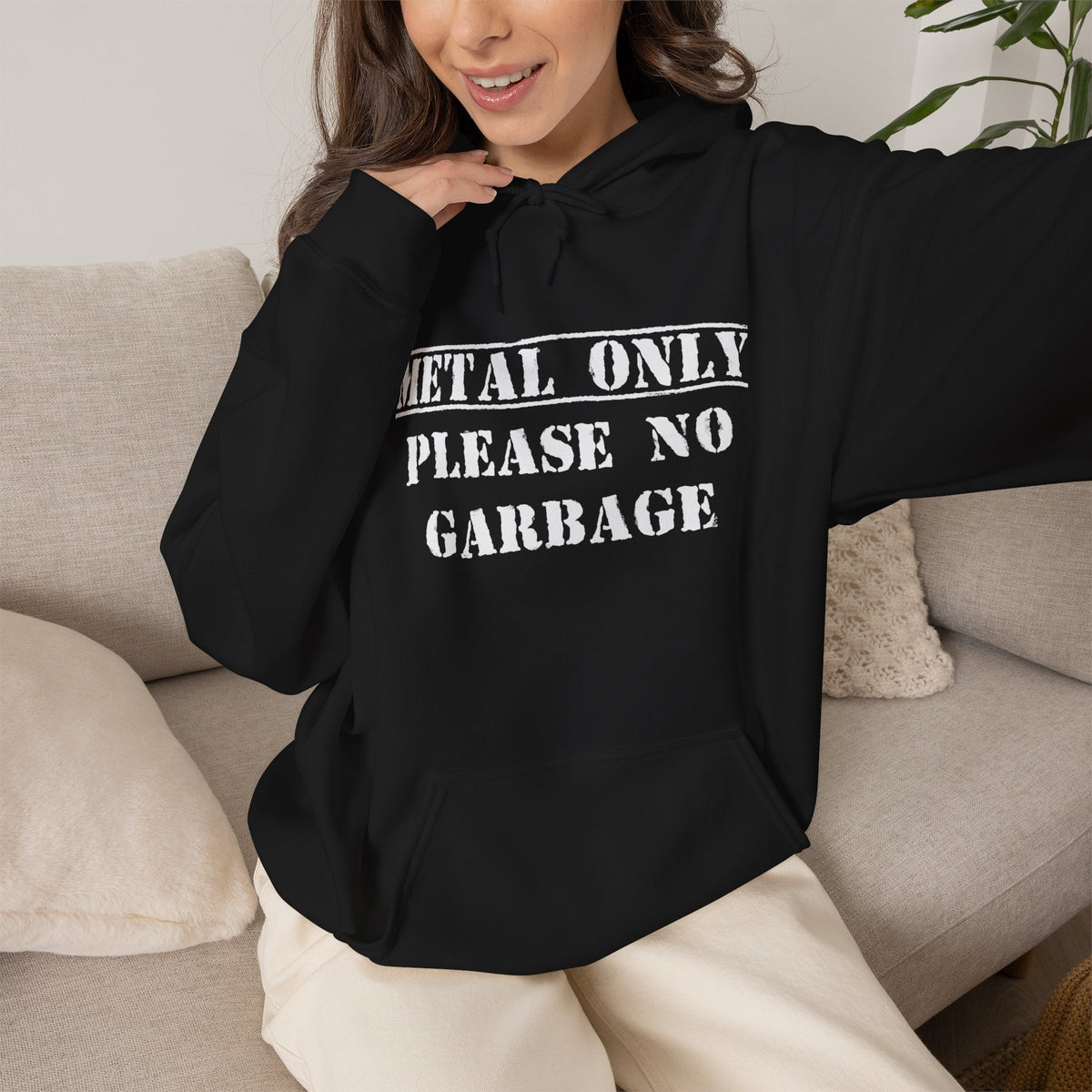 Metal Only Please No Garbage Hoodie